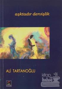 Aşktadır Dervişlik