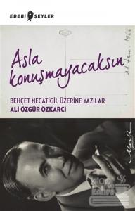 Asla Konuşmayacaksın