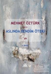 Aslında Bendim Öteki