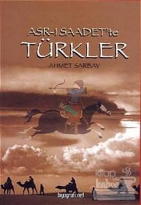 Asr-ı Saadet'te Türkler