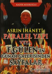 Asrın İhaneti Paralel Yapı