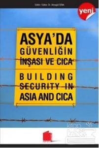 Asya'da Güvenliğin İnşası ve Cica