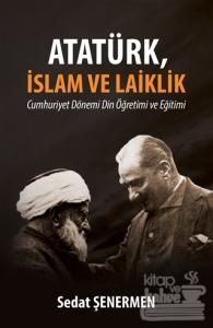 Atatürk, İslam ve Laiklik