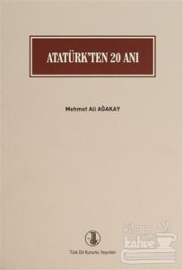 Atatürk'ten 20 Anı