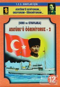 Atatürk'ü Öğreniyoruz -2 (Soru ve Cevaplarla, Eğik El Yazısı)