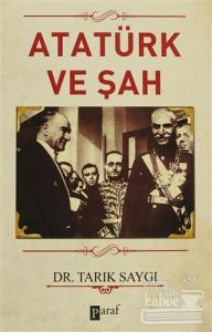 Atatürk ve Şah