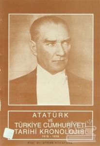 Atatürk ve Türkiye Cumhuriyeti Tarihi Kronolojisi