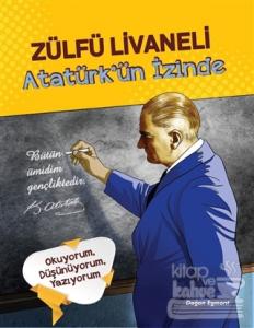 Atatürk'ün İzinde