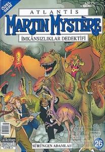 Atlantis (Özel Seri) Sayı: 26 Sürüngen Adamlar Martin Mystere İmkansızlıklar Dedektifi