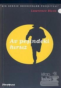 Av Peşindeki Hırsız