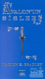Avalon'un Sisleri 1. Kitap: Büyü Ustası