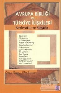 Avrupa Birliği ve Türkiye İlişkileri