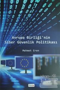 Avrupa Birliği'nin Siber Güvenlik Politikası