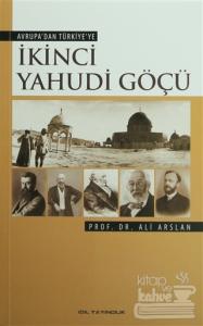 Avrupa'dan Türkiye'ye İkinci Yahudi Göçü