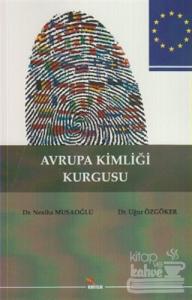 Avrupa Kimliği Kurgusu