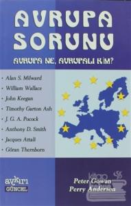 Avrupa Sorunu Avrupa Ne, Avrupalı Kim?