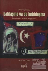 Avrupa Yolunda Batılaşma ya da Batılılaşma