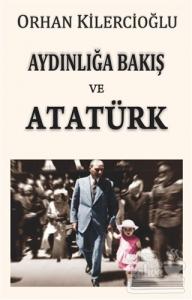 Aydınlığa Bakış ve Atatürk