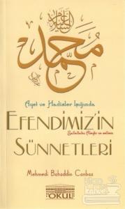 Ayet ve Hadisler Işığında Efendimizin Sünnetleri