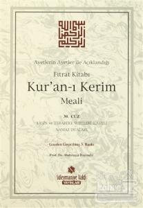 Ayetlerin Ayetler ile Açıklandığı Fıtrat Kitabı : Kur'an-ı Kerim Meali 30. Cüz (Cep Boy)