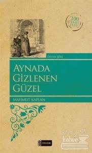 Aynada Gizlenen Güzel