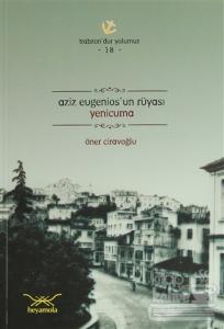Aziz Eugenios'un Rüyası Yenicuma