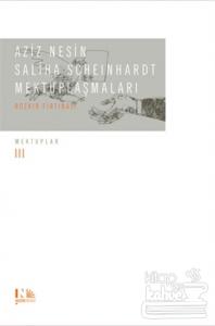 Aziz Nesin - Saliha Scheinhardt Mektuplaşmaları - Bozkır Fırtınası (Ciltli)