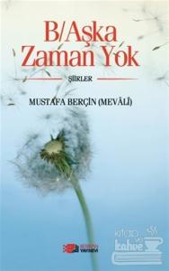 B/Aşka Zaman Yok