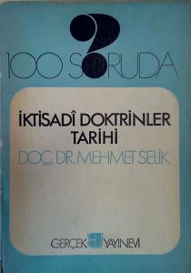 100 Soruda İktisadi Doktrinler Tarihi