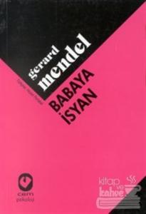 Babaya İsyan