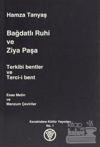 Bağdatlı Ruhi ve Ziya Paşa Terkibi Bentler ve Terci-i Bent