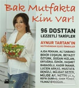 Bak Mutfakta Kim Var!