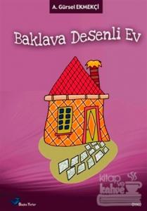 Baklava Desenli Ev