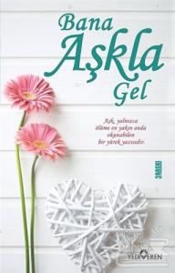 Bana Aşkla Gel