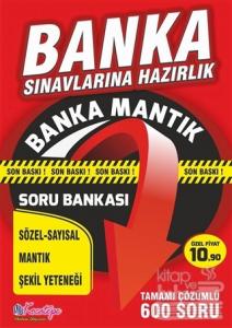Banka Sınavlarına Hazırlık Banka Mantık Soru Bankası