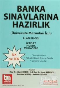 Banka Sınavlarına Hazırlık (Üniversite Mezunları İçin) - Alan Bilgisi