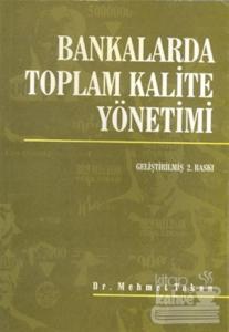 Bankalarda Toplam Kalite Yönetimi