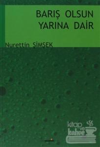 Barış Olsun Yarına Dair