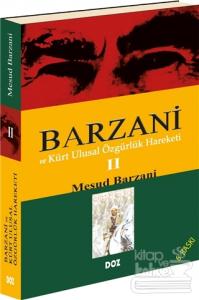 Barzani ve Kürt Ulusal Özgürlük Hareketi 2