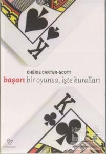 Başarı Bir Oyunsa, İşte Kuralları