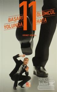 Başarı Yolunda 11 Ölümcül Hata