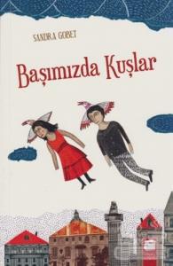Başımızda Kuşlar