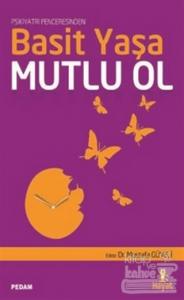 Basit Yaşa Mutlu Ol