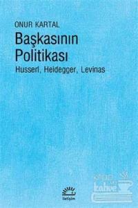Başkasının Politikası