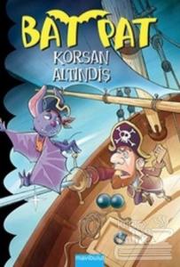 Bat Pat 4 - Korsan Altındiş