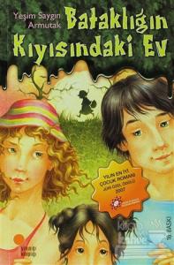 Bataklığın Kıyısındaki Ev