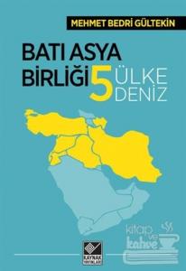 Batı Asya Birliği Beş Ülke Beş Deniz