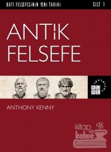 Batı Felsefesinin Yeni Tarihi Cilt 1 - Antik Felsefe