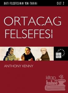 Batı Felsefesinin Yeni Tarihi Cilt 2 - Ortaçağ Felsefesi