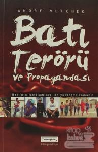 Batı Terörü ve Propagandası
